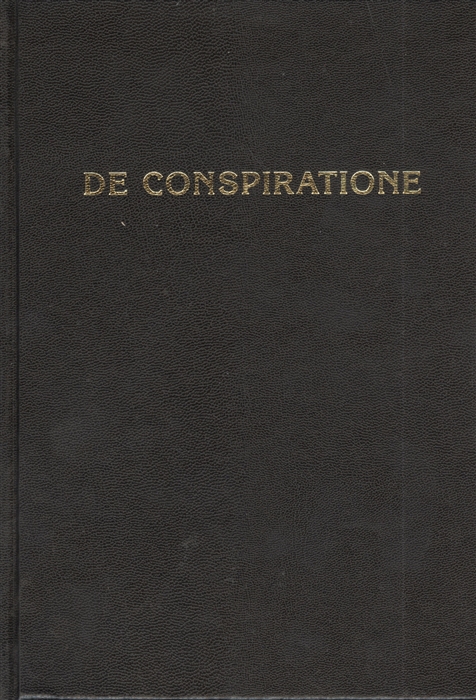 De Conspiratione / О Заговоре. Сборник монографий